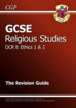 Image of Gcse Ocr B Religious Studies. Ethics 1 and 2 Hardback