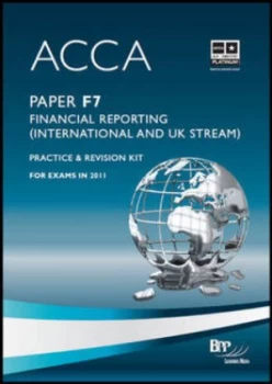 Image of Acca - F7 Financial Reporting international and UK by Bpp Learning Media Ltd Paperback