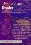 Image of bakhtin reader selected writings of bakhtin medvedev voloshinov
