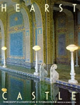 Image of Hearst Castle by Victoria Kastner and Victoria Garagliano Book