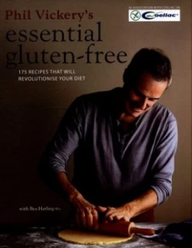 Image of Phil Vickerys Essential Gluten-Free by Phil Vickery Hardback