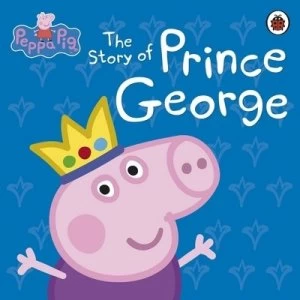Image of The Story of Prince George Hardback