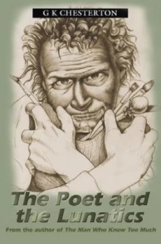 Image of The Poet and the Lunatics by G K Chesterton Paperback