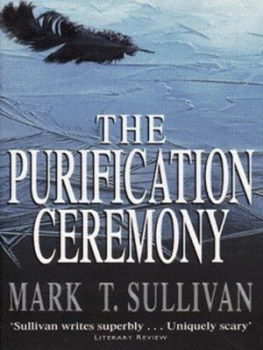 Image of The Purification Ceremony by Mark Sullivan Paperback