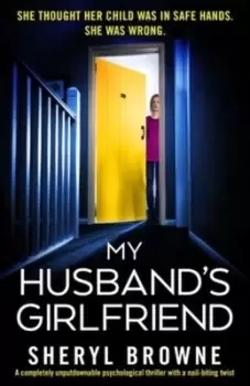 Image of My Husbands Girlfriend by Sheryl Browne