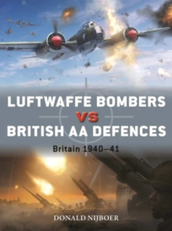 Image of Luftwaffe Bombers vs British AA Defences : Britain 194041 Paperback / softback