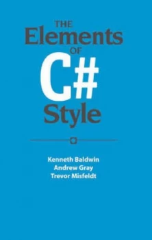 Image of The Elements of C Hash Style by Kenneth Baldwin Book