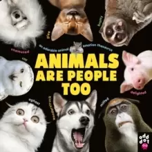 Image of Animals are People Too : An Adorable Animal Emotion Thesaurus