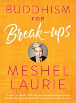 Image of Buddhism for Breakups by Meshel Laurie Book