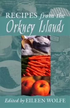 Image of Recipes from the Orkney Islands by Eileen Wolfe