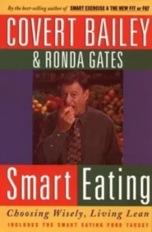 Image of Smart Eating by Covert Bailey