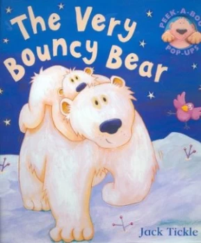Image of The Very Bouncy Bear by Jack Tickle Hardback