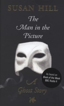 Image of The Man in the Picture by Susan Hill Hardback