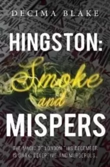 Image of Hingston: Smoke and Mispers