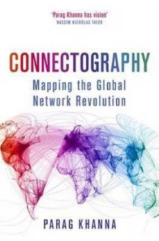 Image of Connectography by Parag Khanna Paperback