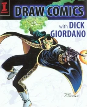 Image of Draw Comics with Dick Giordano by Dick Giordano Paperback