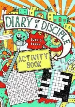 Image of Diary of a Disciple Lukes Story Activity Book by Gemma Willis