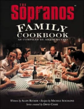 Image of The Sopranos Family Cookbook As Compiled by Artie Bucco by Allen Rucker Hardback