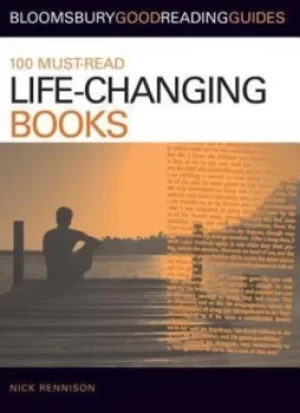 Image of 100 must-read life-changing books by Nick Rennison