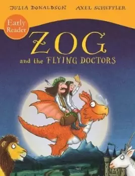 Image of Zog and the Flying Doctors Early Reader by Julia Donaldson