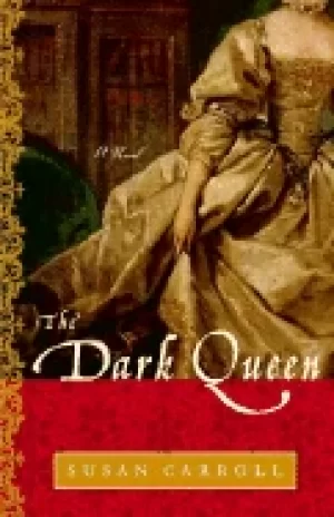 Image of dark queen a novel