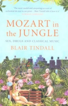 Image of Mozart in the Jungle by Blair Tindall Paperback