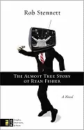 Image of almost true story of ryan fisher a novel