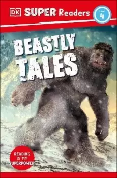 Image of DK Super Readers Level 4 Beastly Tales by DK