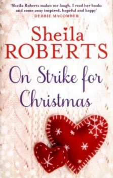 Image of On Strike for Christmas by Sheila Roberts Paperback