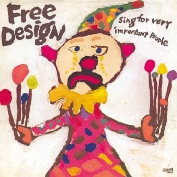 Image of Free Design,The - Sing For Very Important People Vinyl