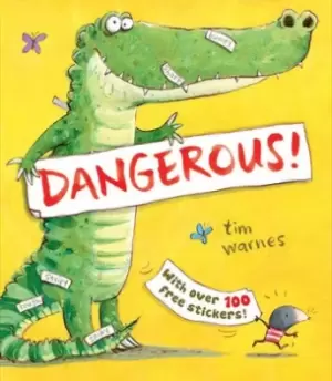 Image of Dangerous by Tim Warnes