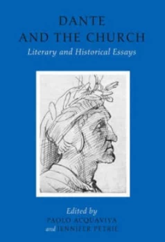 Image of Dante and the Church by Paolo Acquaviva and Jennifer Petrie and Dublin University College Hardback