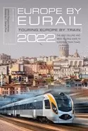 Image of europe by eurail 2022 touring europe by train