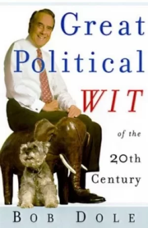 Image of Great political wit by Robert J Dole