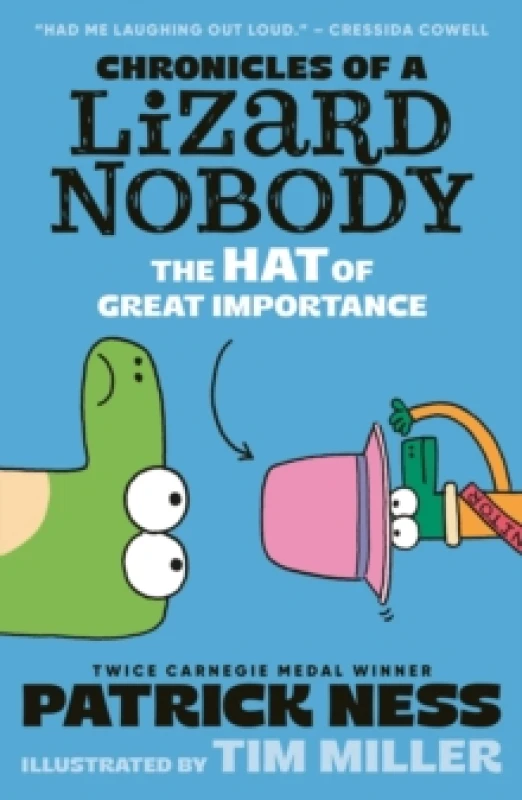 Image of Chronicles of a Lizard Nobody: The Hat of Great Importance : The second book in a hilarious anthropomorphic animal school series by multi-award-winnin