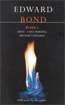 Image of Plays of Edward Bond. 1 Saved and Early Morning. new Ed. and the Popes Wedding by Edward Bond Paperback