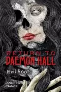 Image of return to daemon hall evil roots