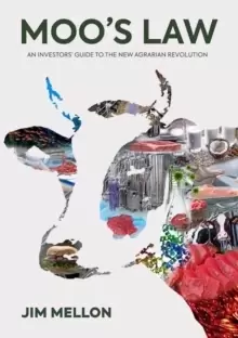 Image of Moo's Law : An Investor's Guide to the New Agrarian Revolution