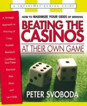 Image of Beating the casinos at their own game by Peter Svoboda