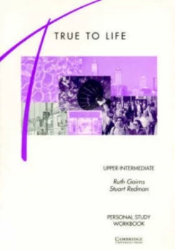Image of True to Life Upper-Intermediate Personal Study Workbook by Ruth Gairns Paperback