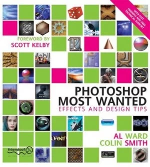 Image of Photoshop Most Wanted by Al Ward and Colin Smith Paperback