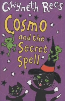 Image of Cosmo and the Secret Spell by Gwyneth Rees Paperback