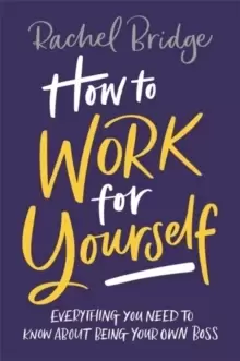 Image of How to Work for Yourself