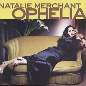 image of Ophelia by Natalie Merchant CD Album