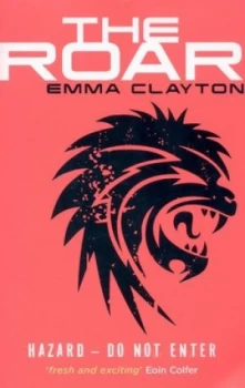Image of The Roar by Emma Clayton Paperback