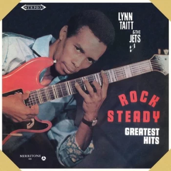 Image of Rock Steady Greatest Hits by Lynn Taitt & The Jets CD Album
