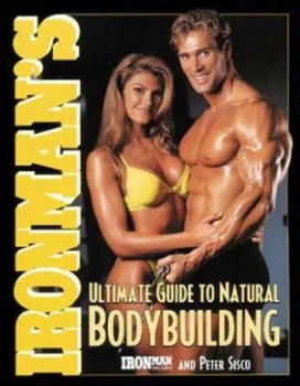 Image of Ironmans Ultimate Guide to Natural Bodybuilding by Peter Sisco Paperback