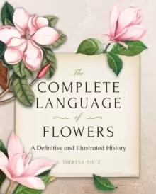Image of The Complete Language of Flowers : A Definitive and Illustrated History - Pocket Edition