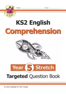 Image of New KS2 English Targeted Question Book: Challenging Reading Comprehension - Year 5 Stretch (+ Ans)