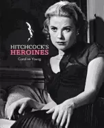Image of hitchcocks heroines